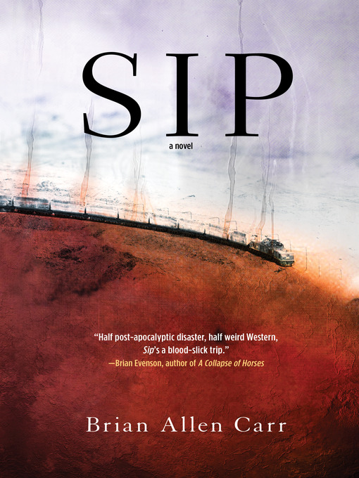 Title details for Sip by Brian Allen Carr - Available
